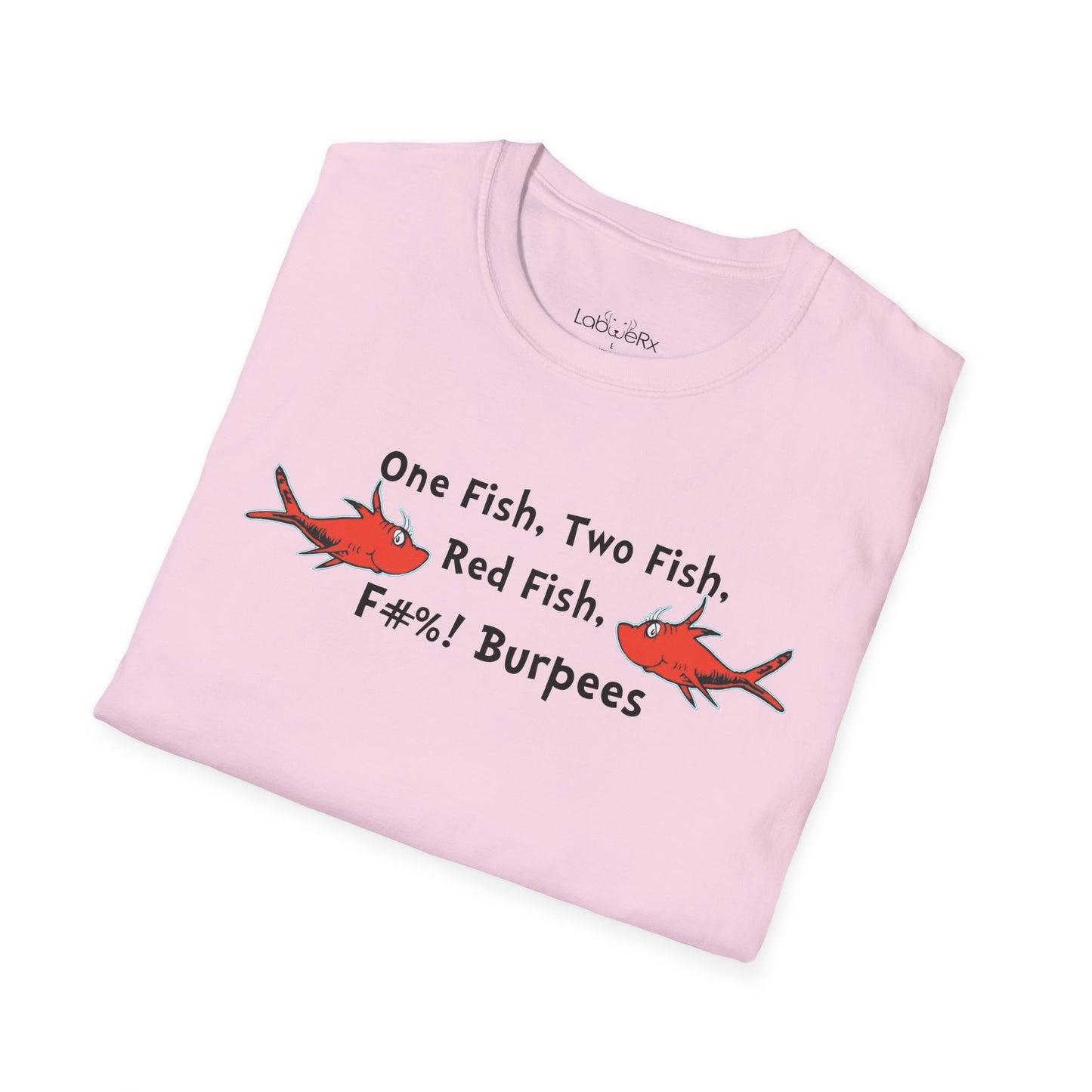 ONE FISH TWO FISH BURPEE Competition Team T-Shirt - Unisex
