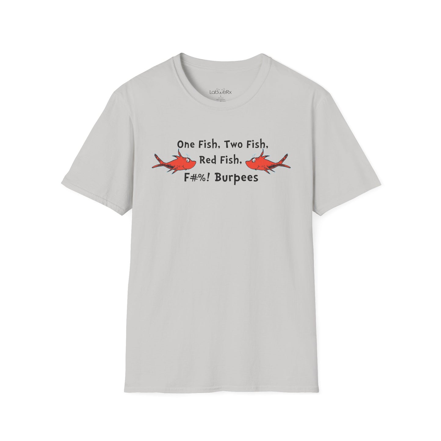 ONE FISH TWO FISH BURPEE Competition Team T-Shirt - Unisex