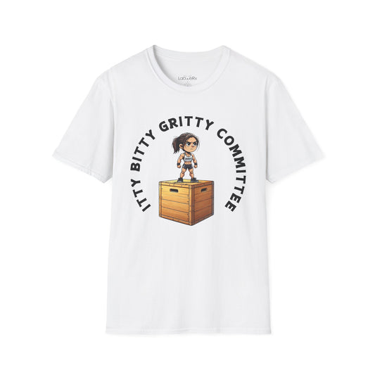 ITTY BITTY GRITTY COMMITTEE Competition Team T-Shirt - Unisex