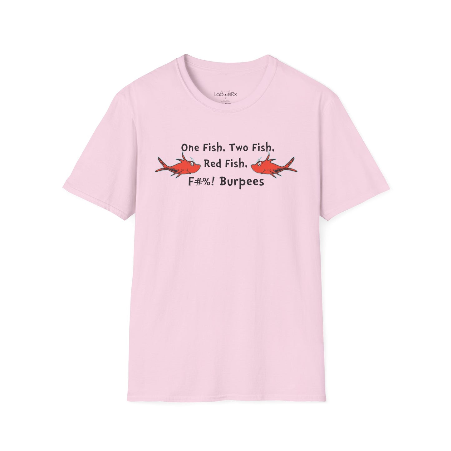 ONE FISH TWO FISH BURPEE Competition Team T-Shirt - Unisex