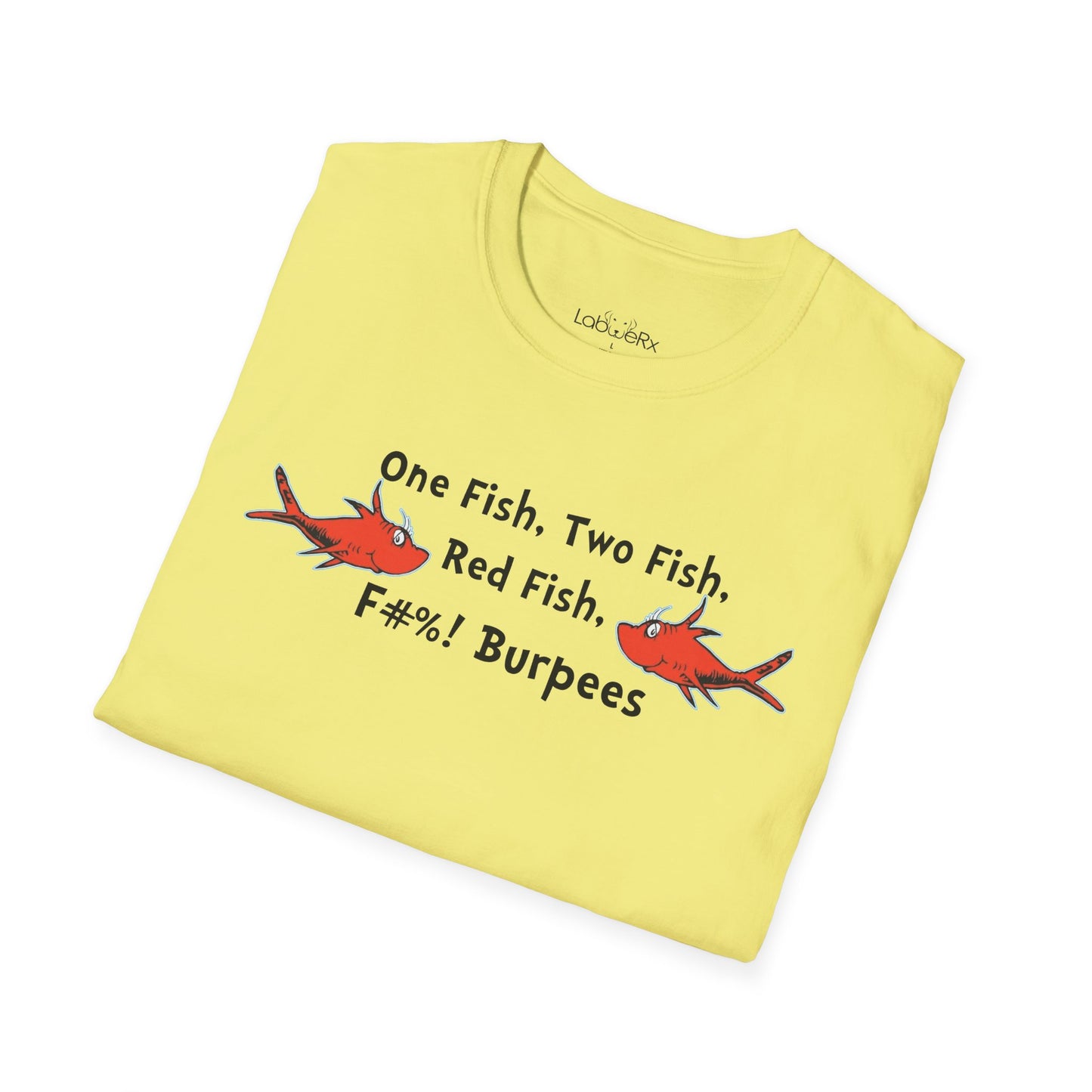 ONE FISH TWO FISH BURPEE Competition Team T-Shirt - Unisex