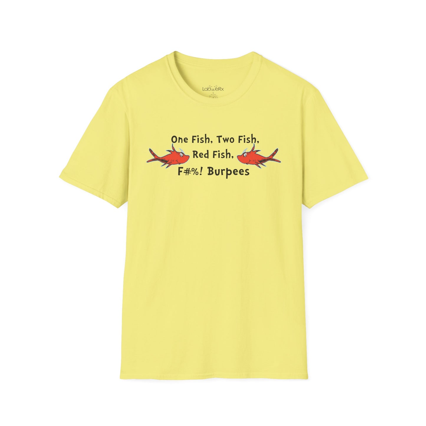 ONE FISH TWO FISH BURPEE Competition Team T-Shirt - Unisex