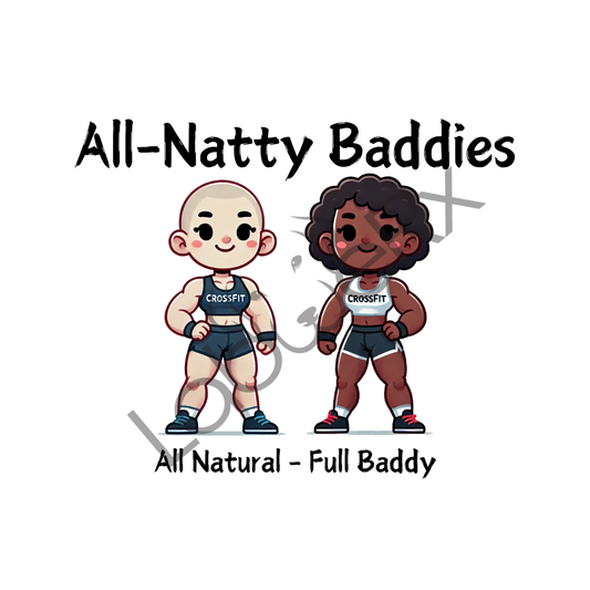 ALL-NATTY BADDIES - Art Download Only
