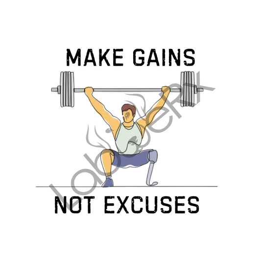 MAKE GAINS NOT EXCUSES Male - Art Download Only