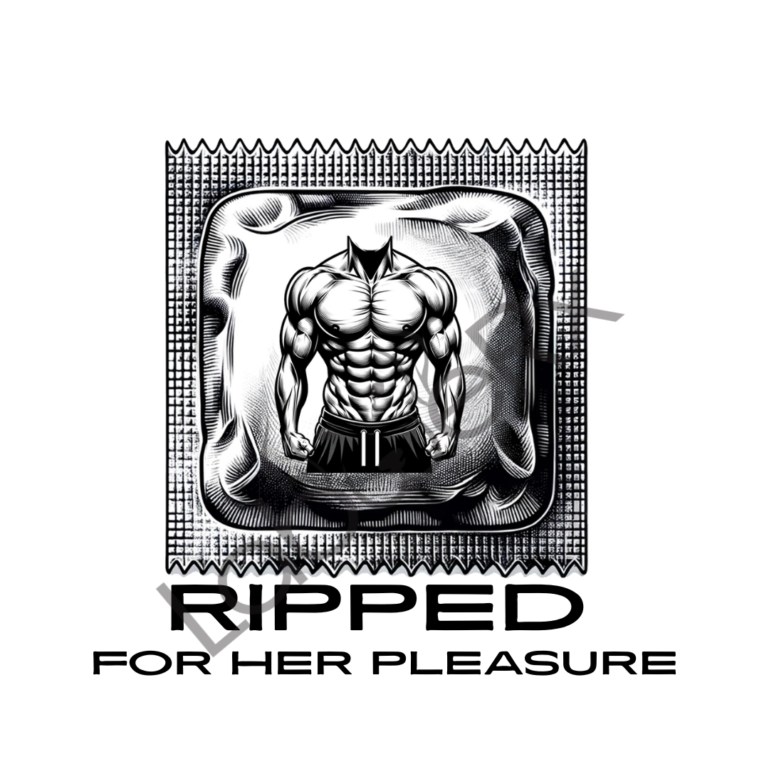 RIPPED FOR HER PLEASURE - Art Download Only