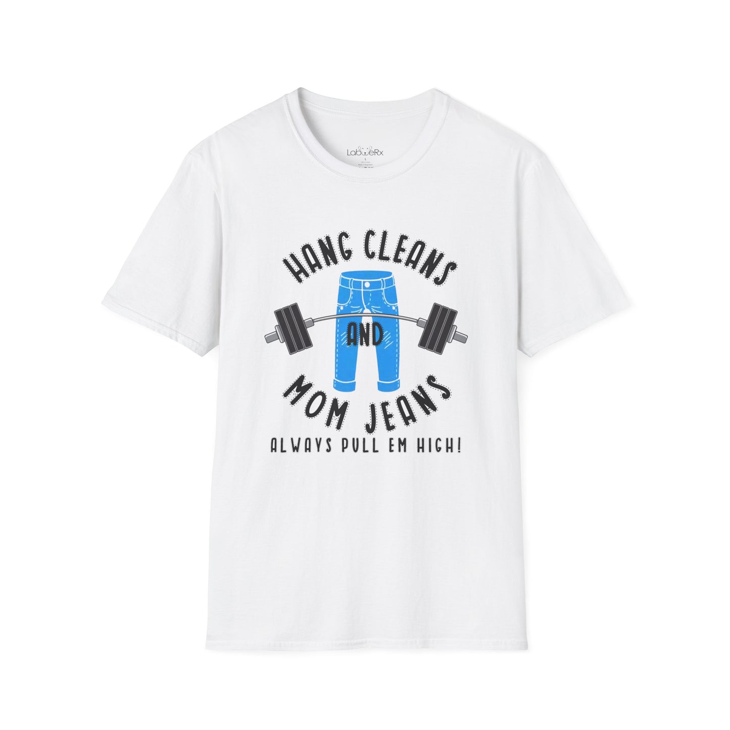 HANG CLEANS AND MOM JEANS Competition Team T-Shirt - Unisex