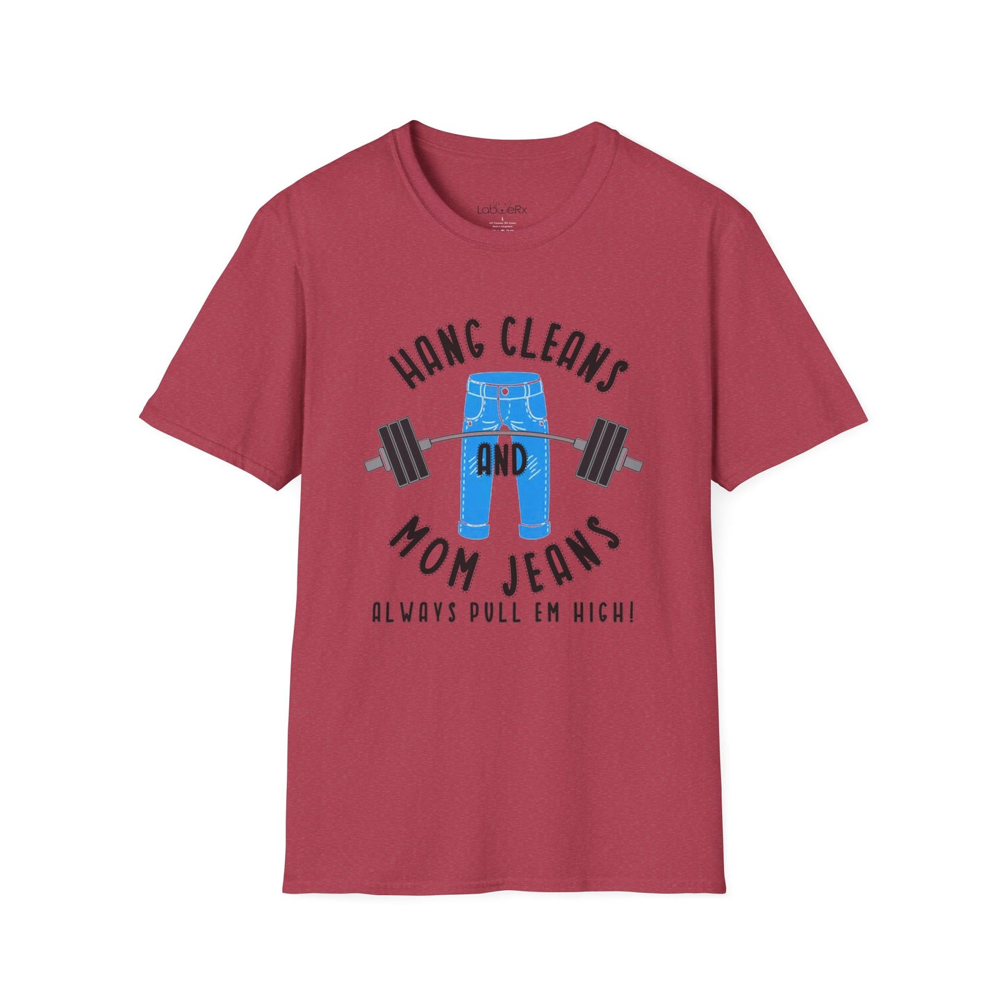 HANG CLEANS AND MOM JEANS Competition Team T-Shirt - Unisex