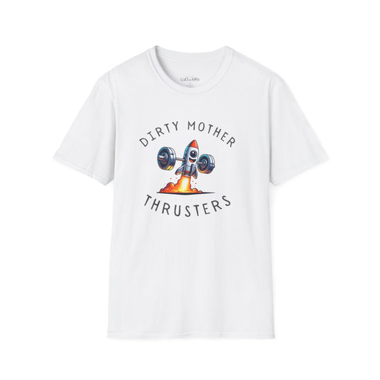 DIRTY MOTHER THRUSTERS Competition Team T-Shirt - Unisex